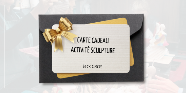 PLAISIR d'offrir une carte cadeau pour un atelier sculpture dans l'hérault proche de montpellier